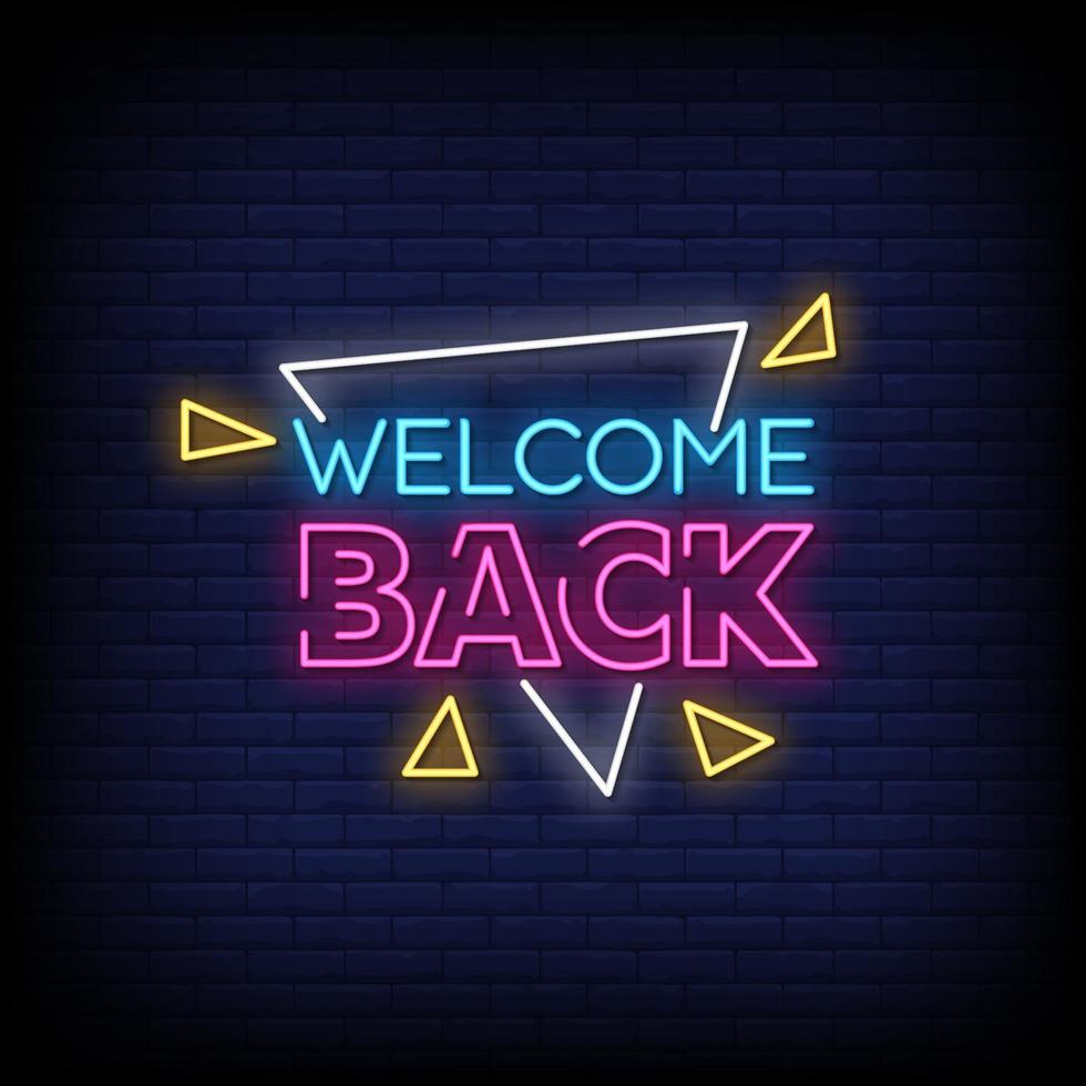 Welcome Back Neon Signs Style Text Vector