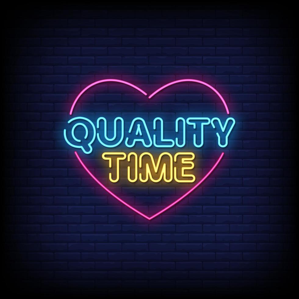 Quality Time Neon Signs Style Text Vector