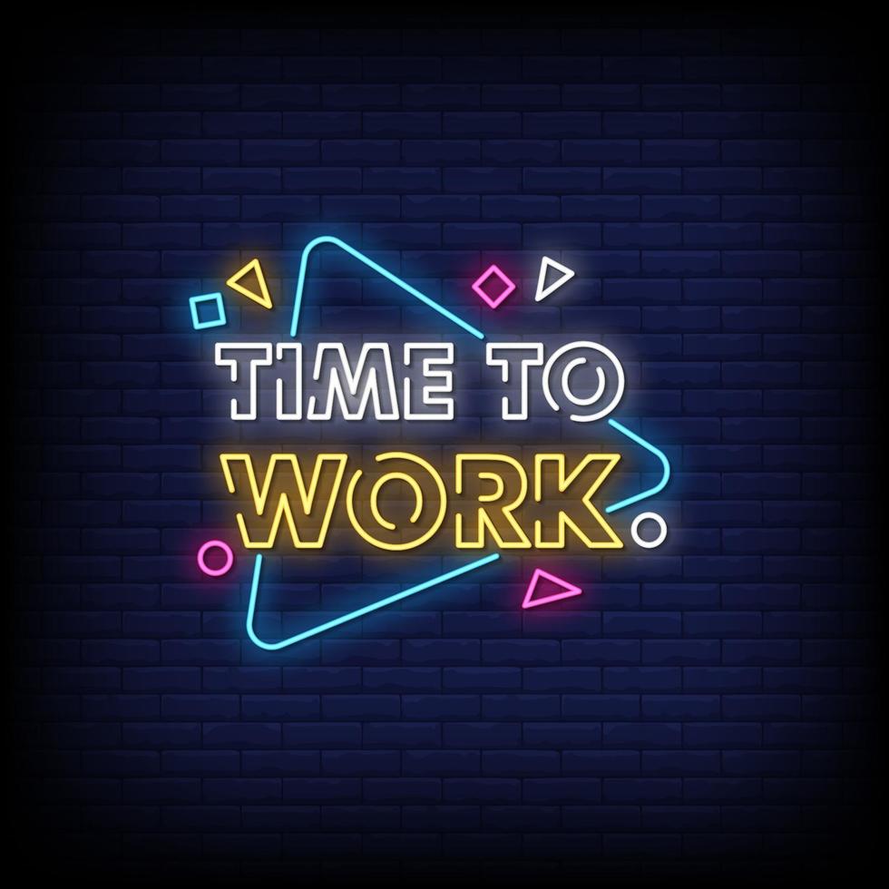 tiempo para trabajar letreros de neón estilo vector de texto