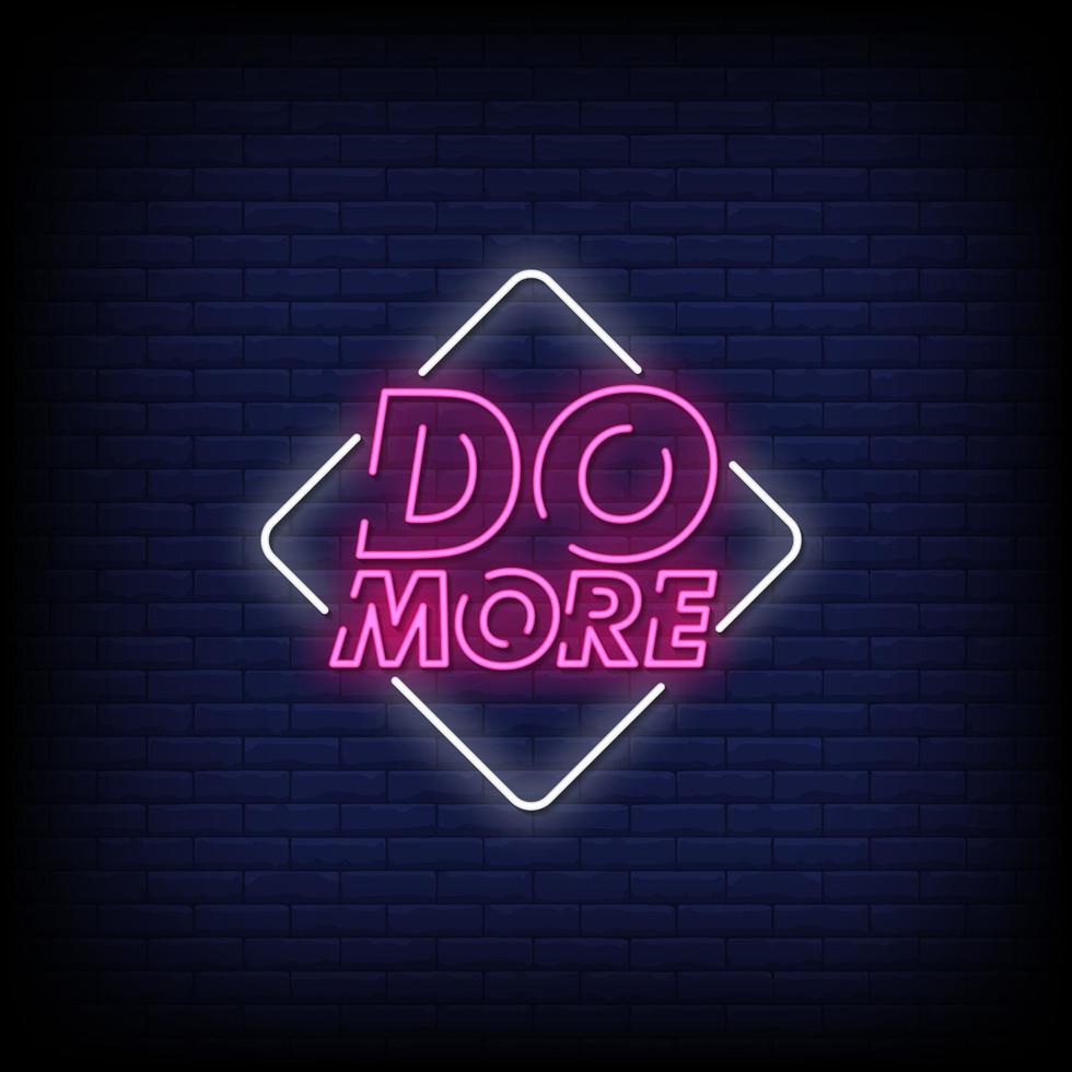Do More Neon Signs Style Text Vector