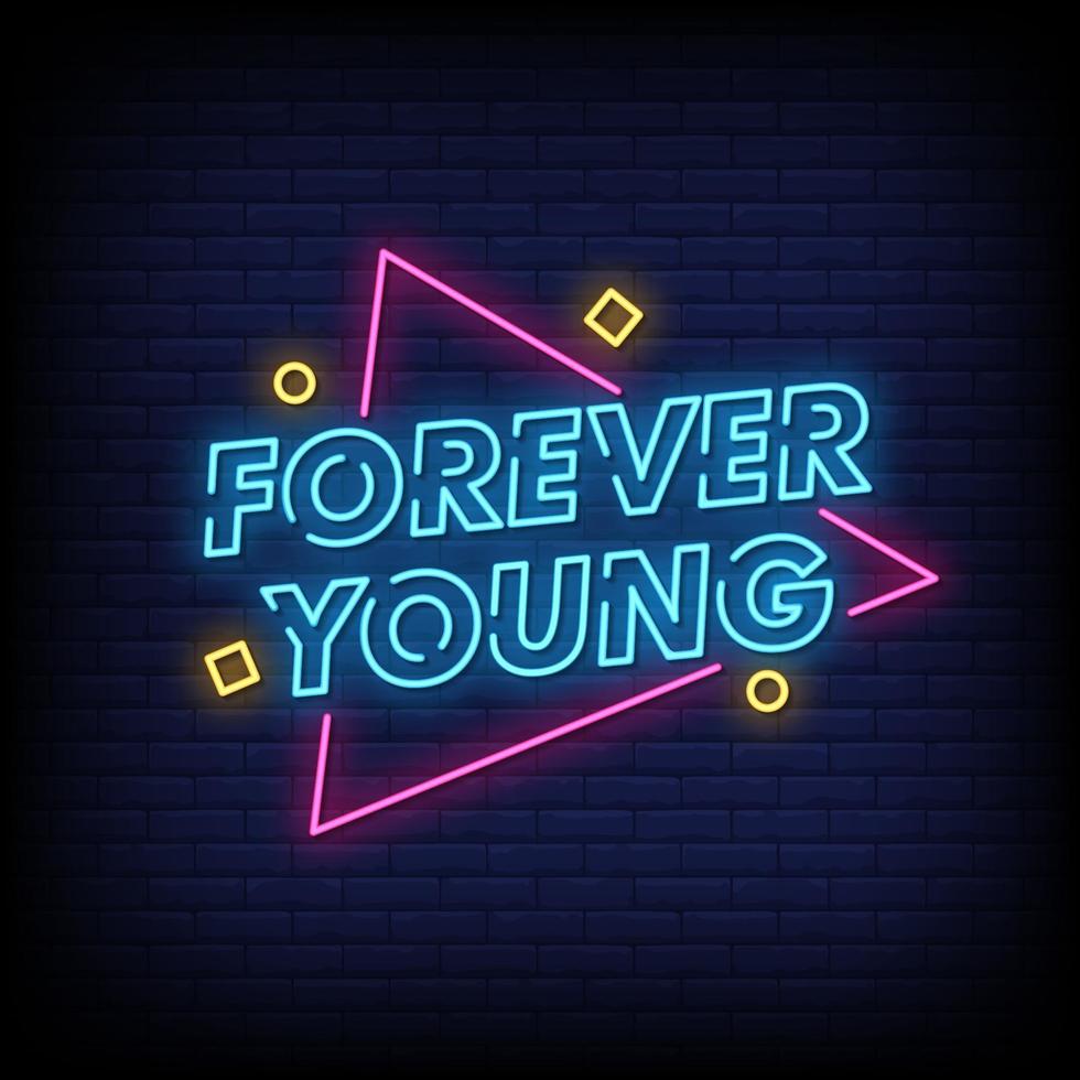 Forever Young Neon Signs Style Text Vector