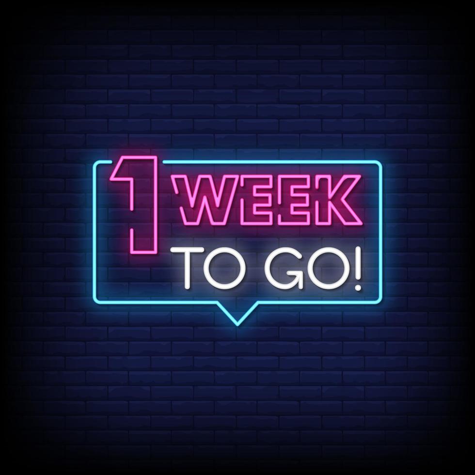 1 Week to go Neon Signs Style Text Vector