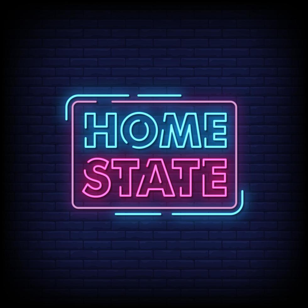 Home State Neon Signs Style Text Vector