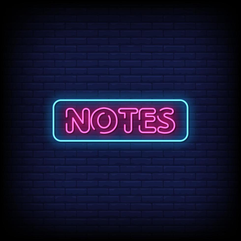 Notes Neon Signs Style Text Vector