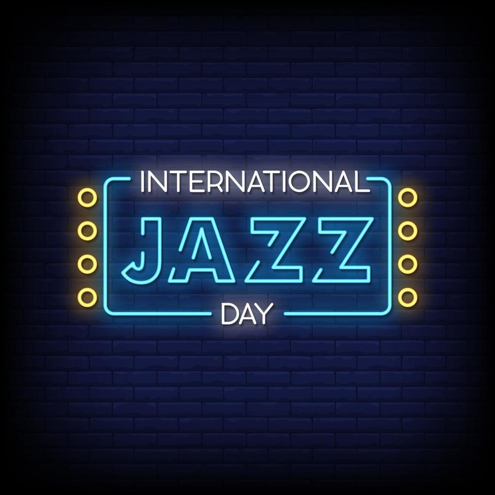 vector de texto de estilo de letreros de neón del día internacional del jazz