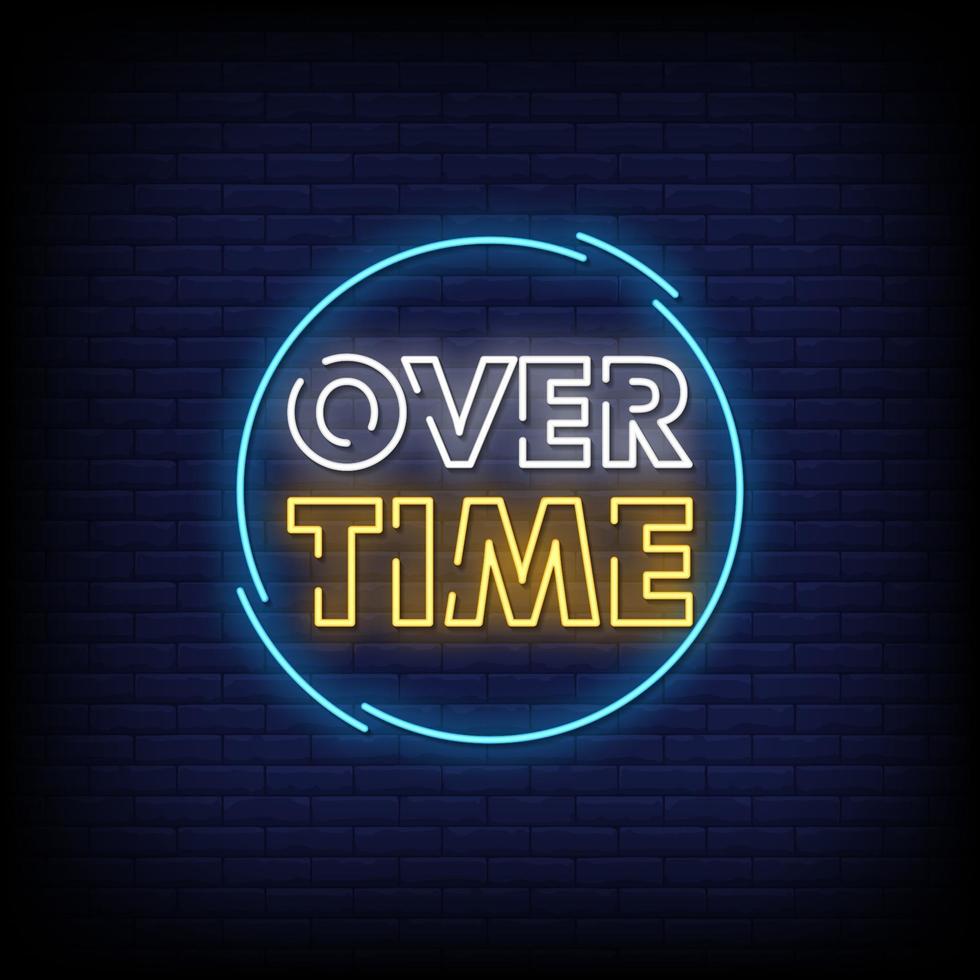 Over Time Neon Signs Style Text Vector