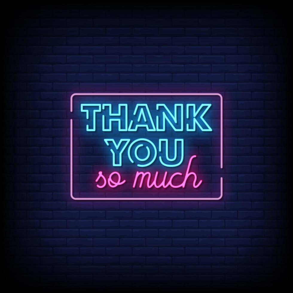 Thank You So Much Neon Signs Style Text Vector