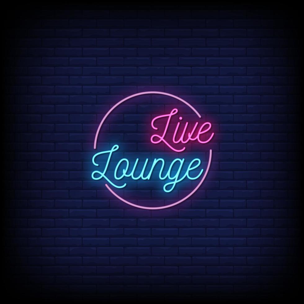 Live Lounge Neon Signs Style Text Vector