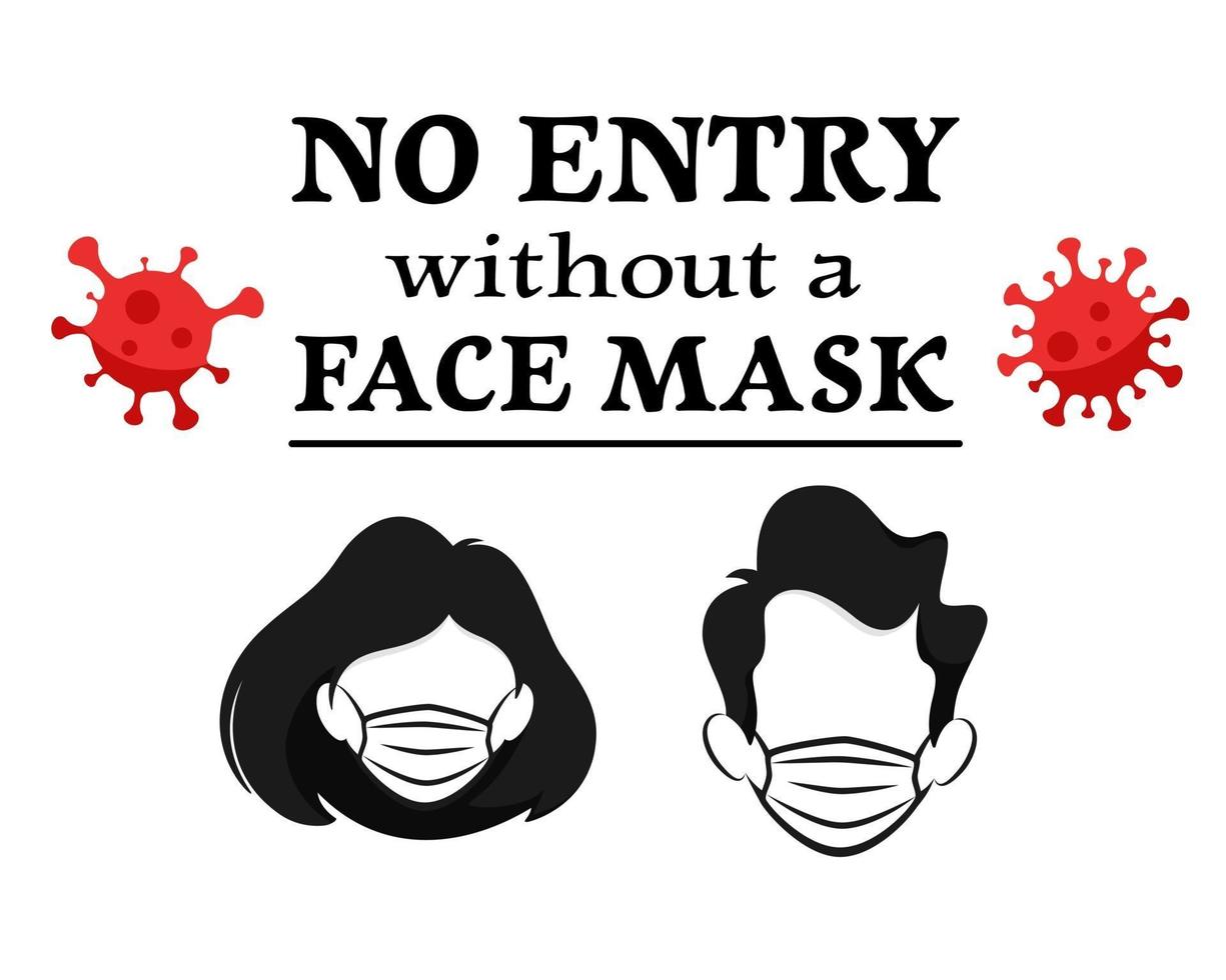 No entry without a face mask. Wear face mask in store. Vector illustration