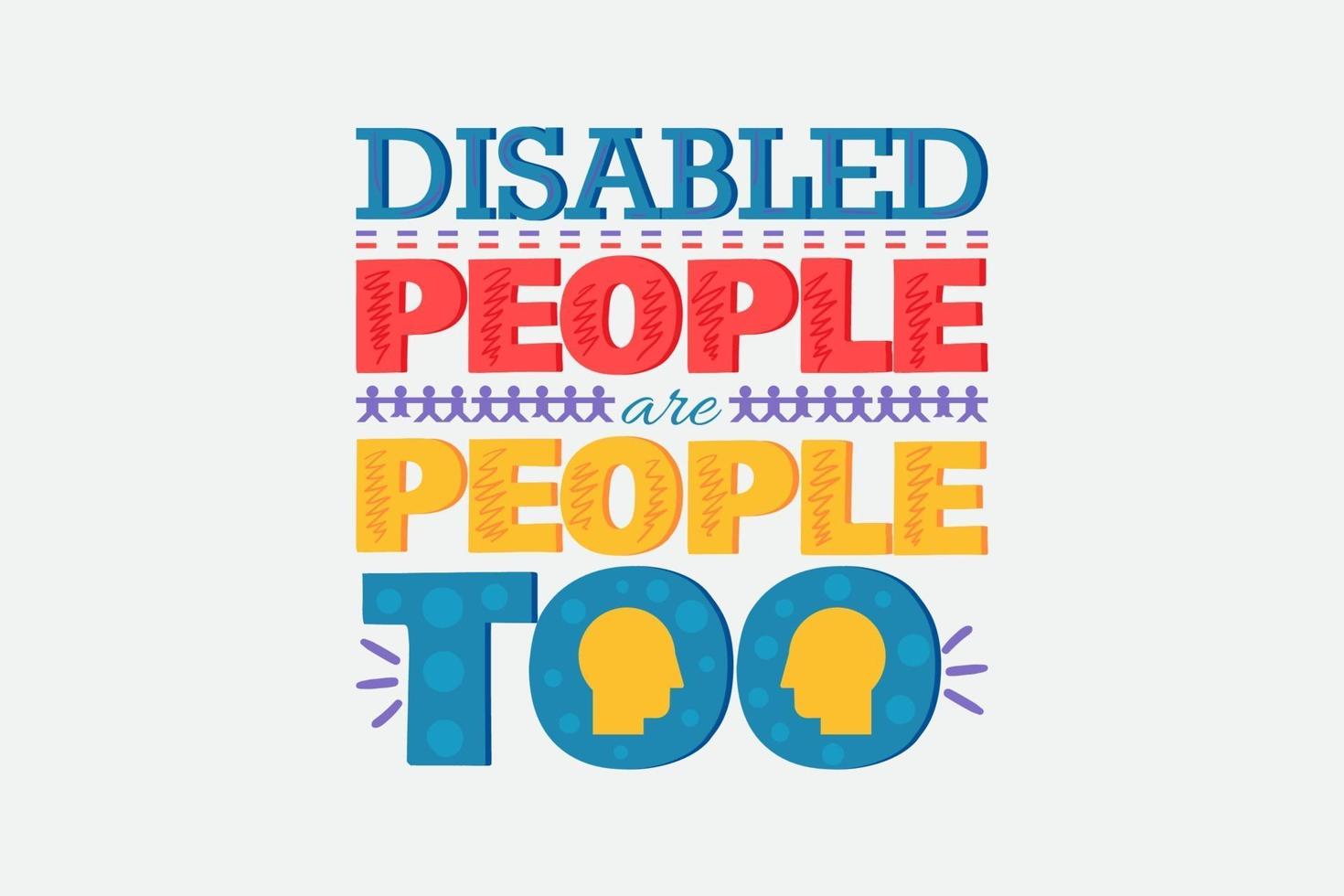 World Disable People Protect Poster Lettering Sign vector