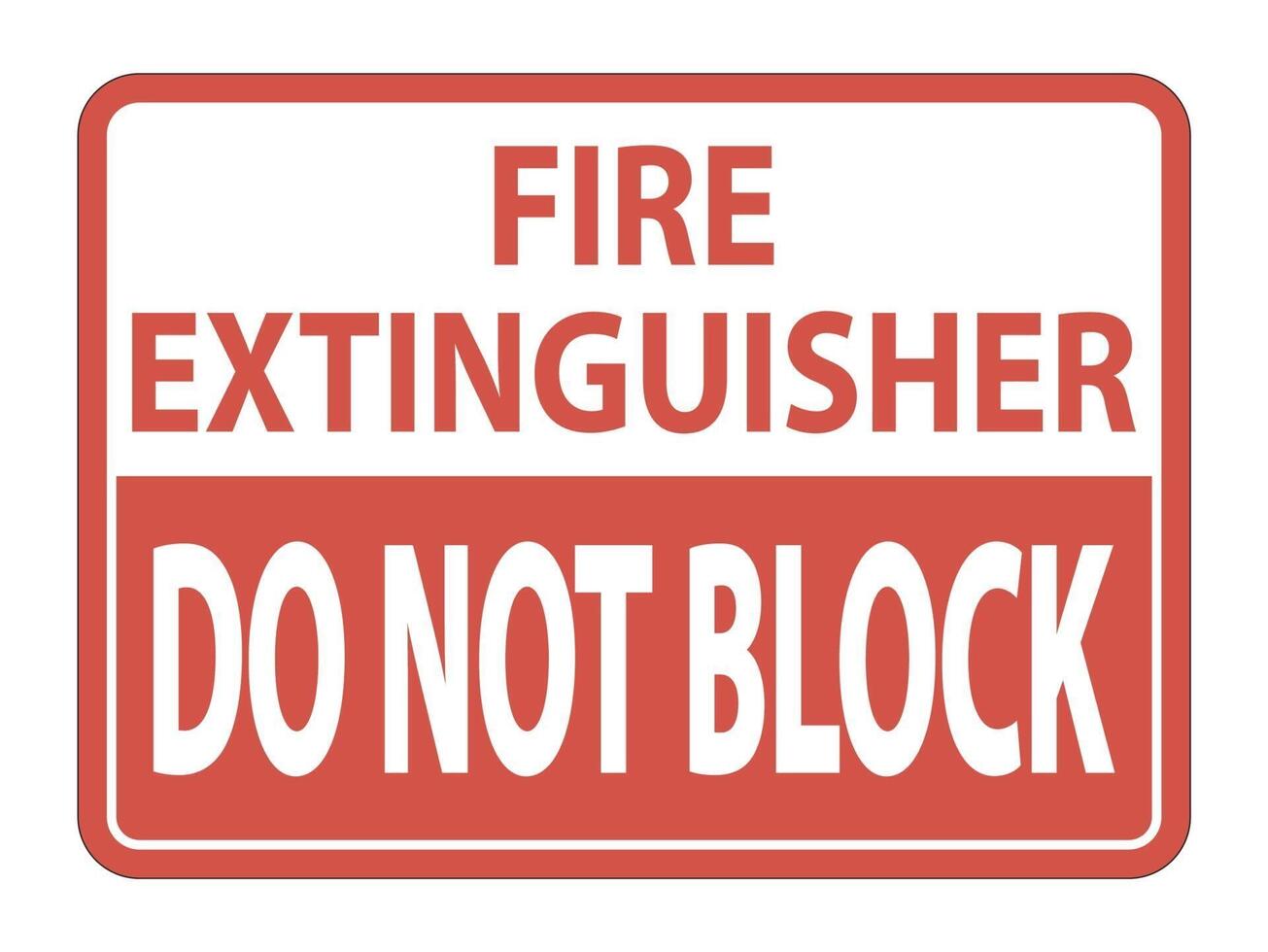 Fire Extinguisher Do Not Block sign on white background vector