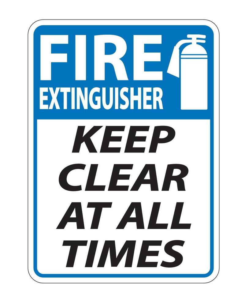 Fire Extinguisher Keep Clear Sign on white background vector