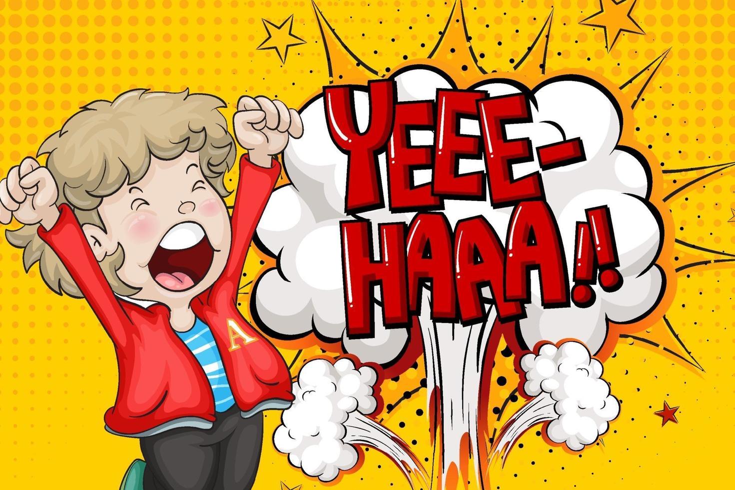 Yeee haa word on explosion background with boy cartoon character vector