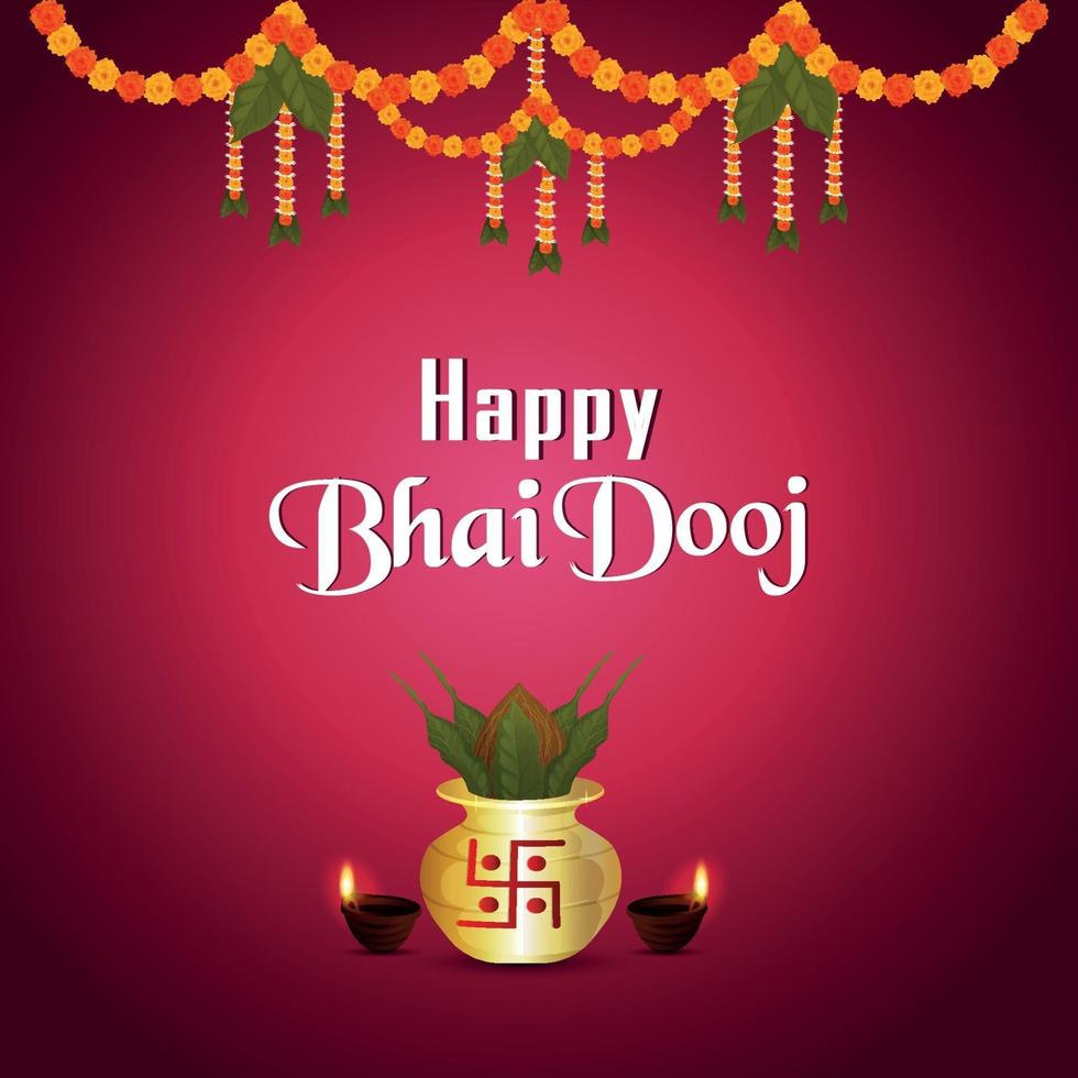 Bhai dooj greeting card with creative garland flower with golden kalash vector