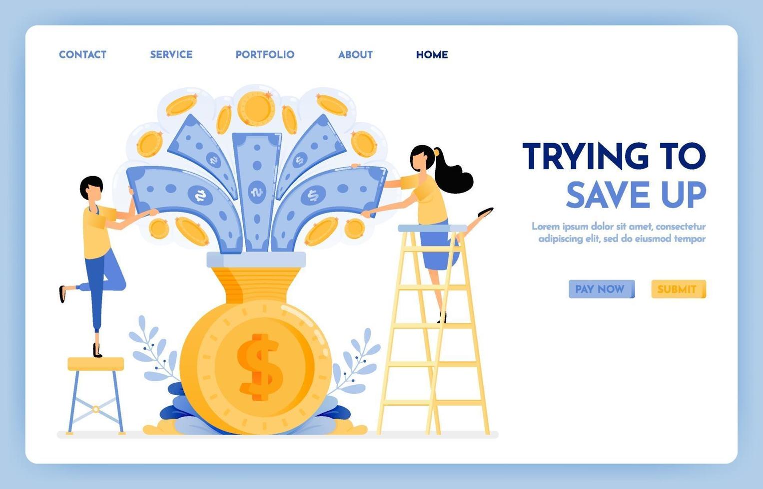 Illustration of people are trying to save up. Money flew into coin saving. People hold money to save and investing in a financial plan. Design concept for banner, landing page, web, website, poster, ui vector