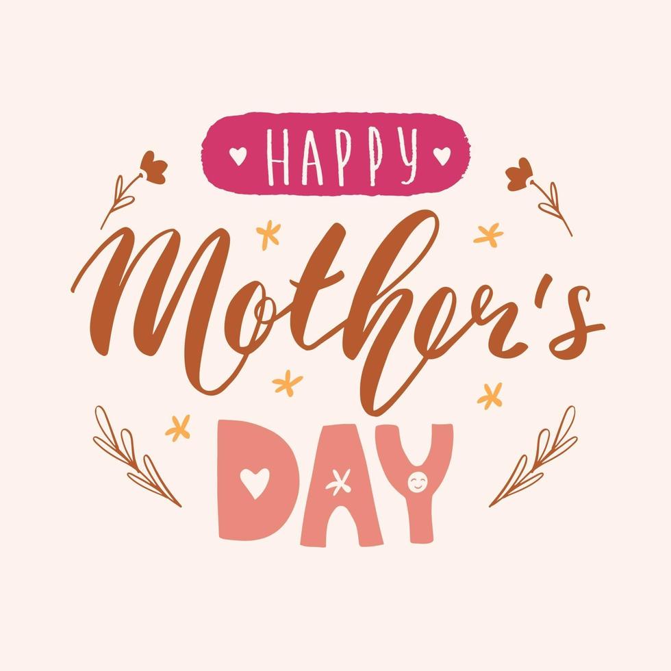 Happy mother's day lettering calligraphy card. Vector greeting illustration. Pastel multicolor banner