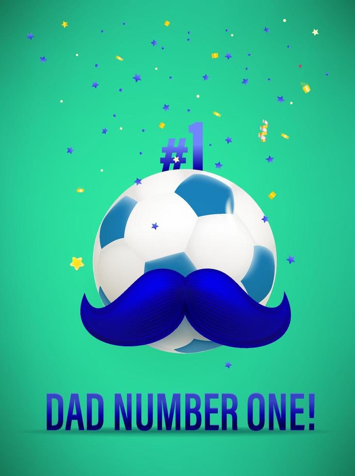 papá número uno. feliz día del padre tarjeta de felicitación con balón de fútbol y bigote azul vector