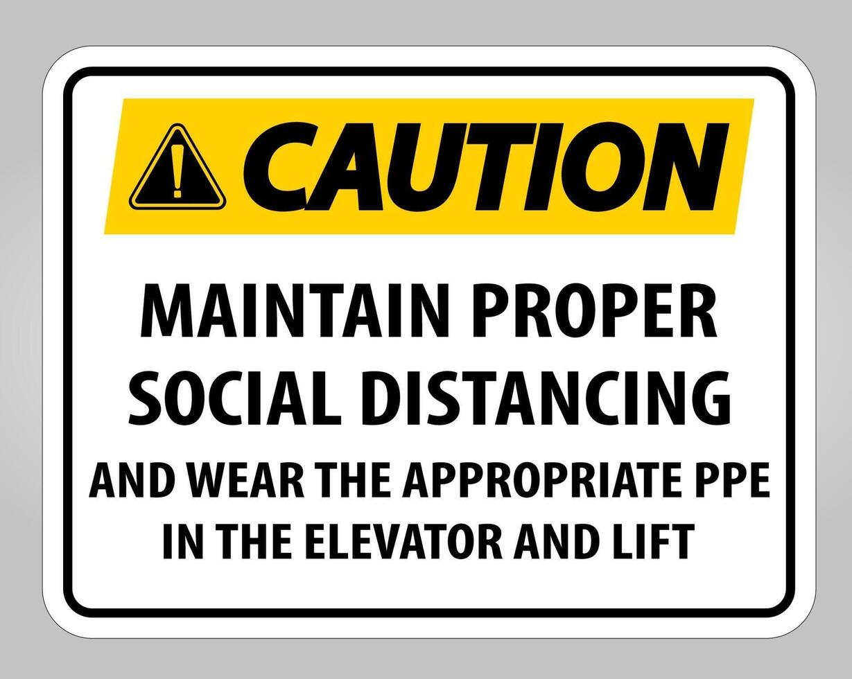 Caution Maintain Proper Social Distancing Sign Isolate On White Background,Vector Illustration EPS.10 vector