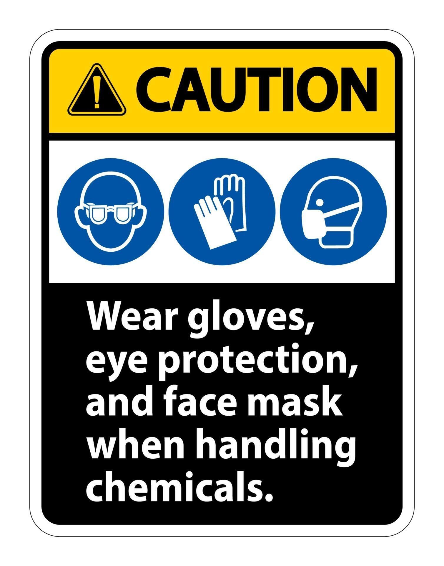 Caution Wear Gloves, Eye Protection, And Face Mask Sign Isolate On