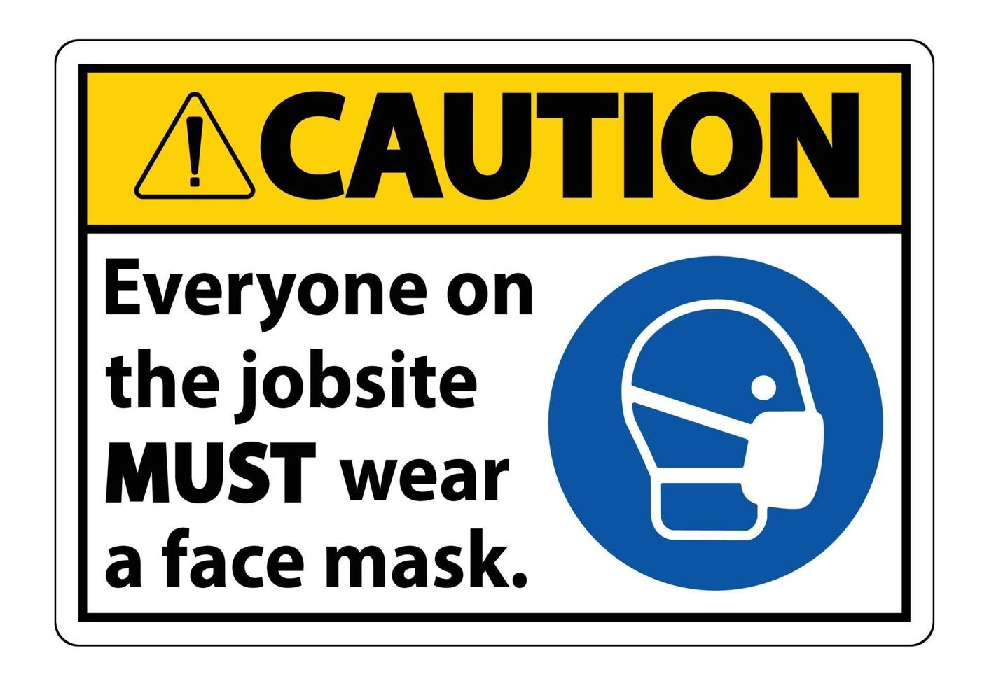 Wear A Face Mask Sign Isolate On White Background vector