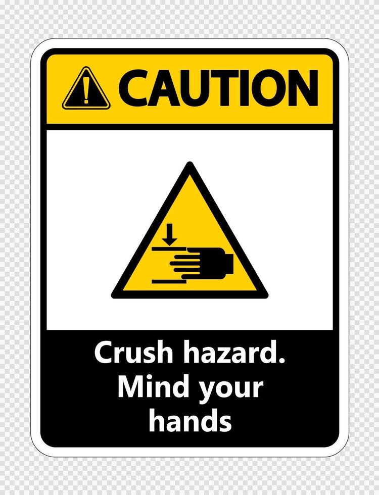 Caution crush hazard.Mind your hands Sign on transparent background vector