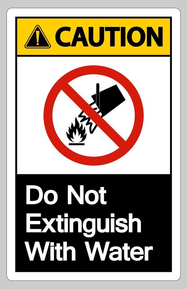 Caution Do Not Extinguish With Water Symbol Sign On White Background vector