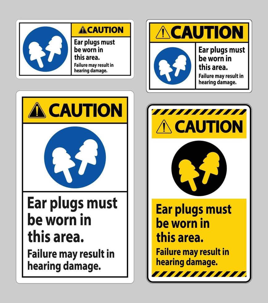 Caution sign Ear Plugs Must Be Worn In This Area, Failure May Result In Hearing Damage vector