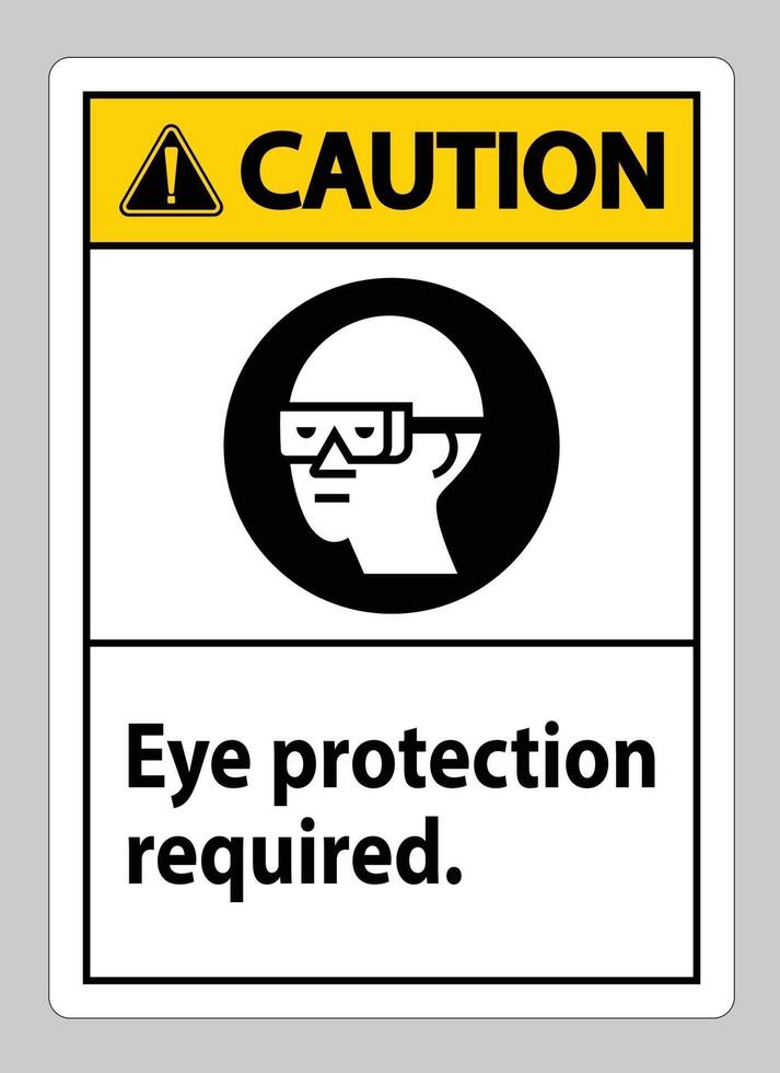 Caution Sign Eye Protection Required on white background vector