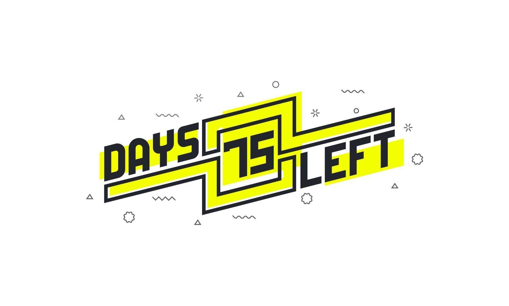 75 days left countdown sign for sale or promotion. vector