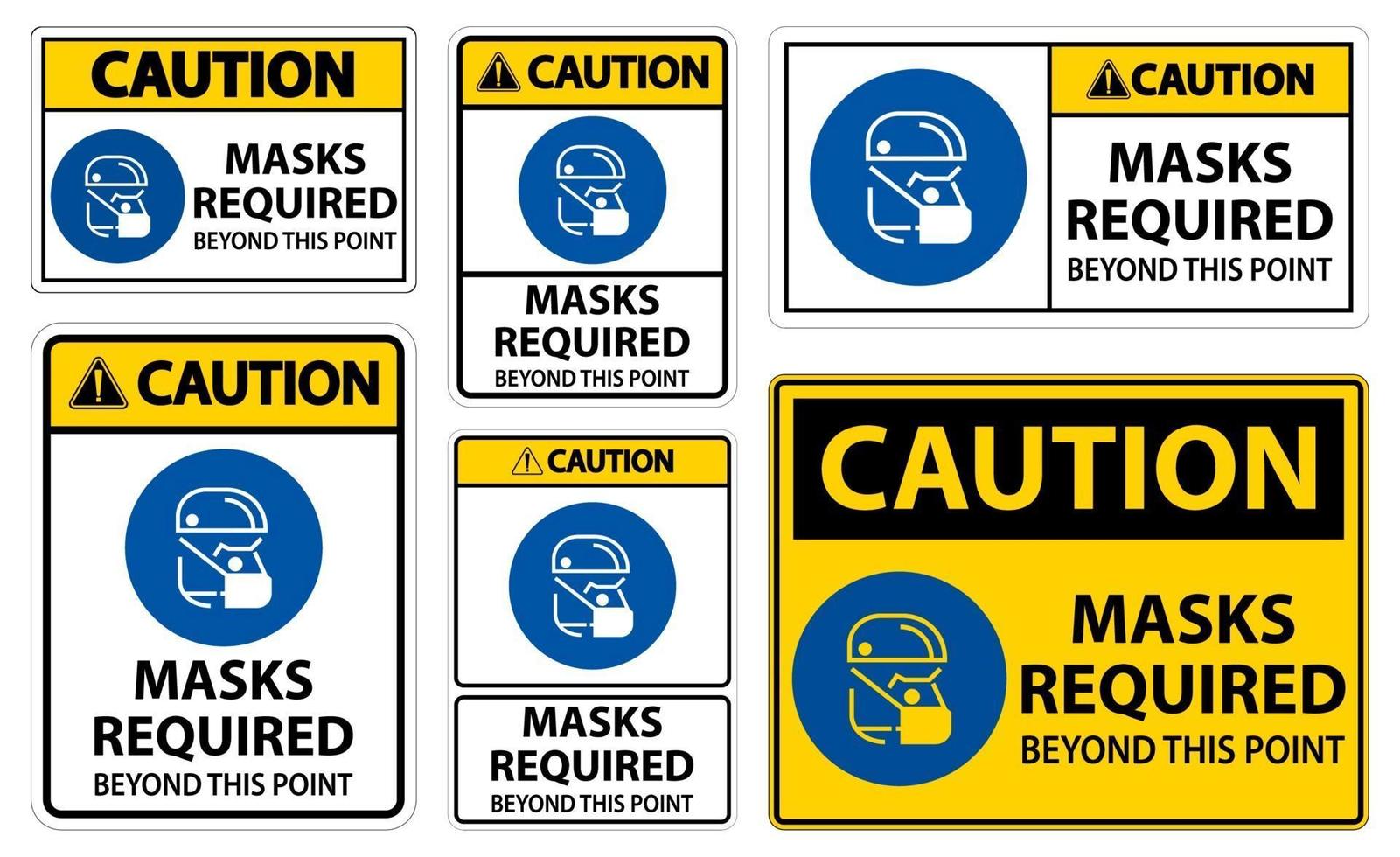 Caution Symbol Masks Required Beyond This Point Sign vector