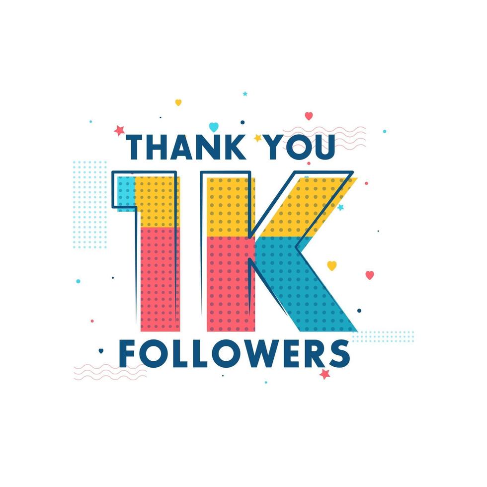 Thank you 1k Followers celebration, Greeting card for 1000 social followers. vector