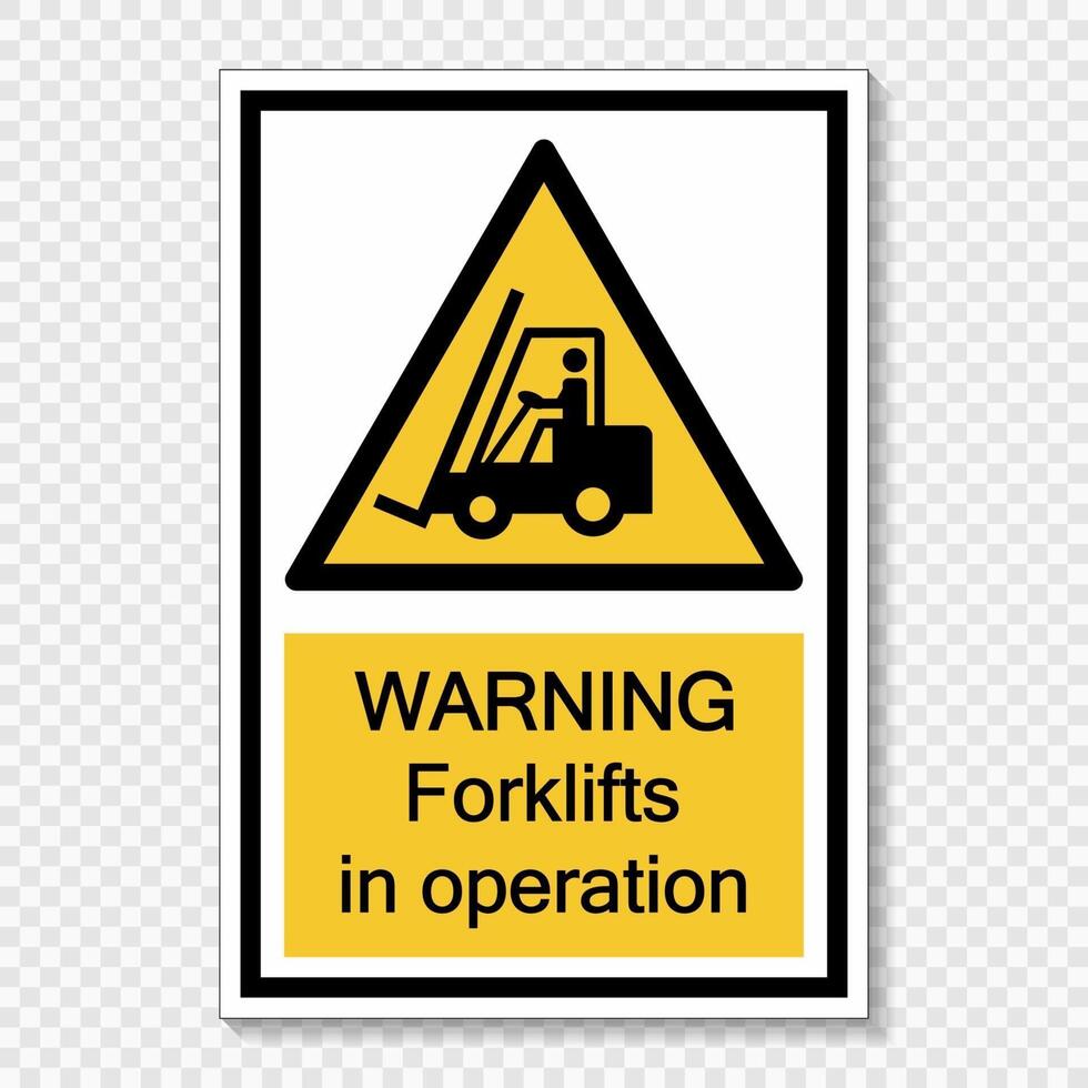 symbol warning forklifts in operation Sign on transparent background vector