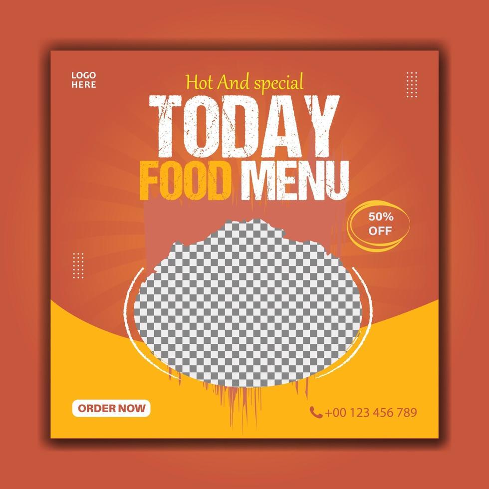 Hot and special today food menu social media post template vector