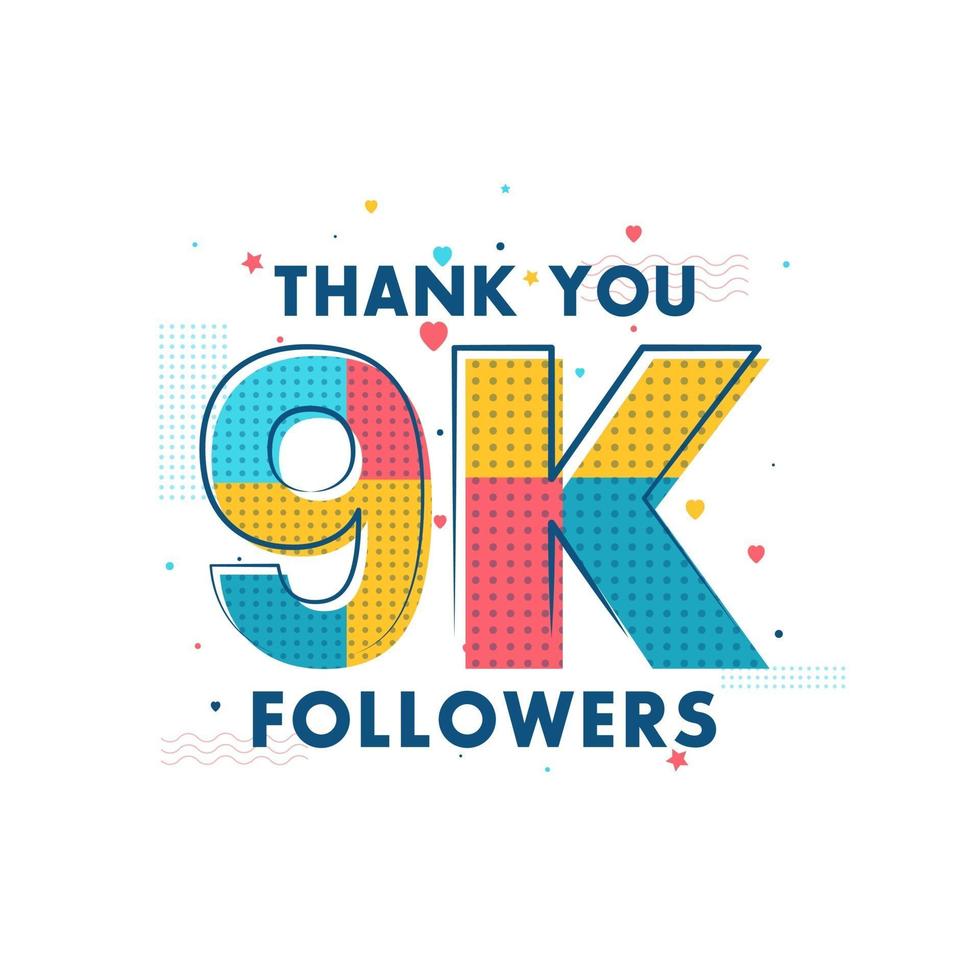 Thank you 9k Followers celebration, Greeting card for 9000 social followers. vector