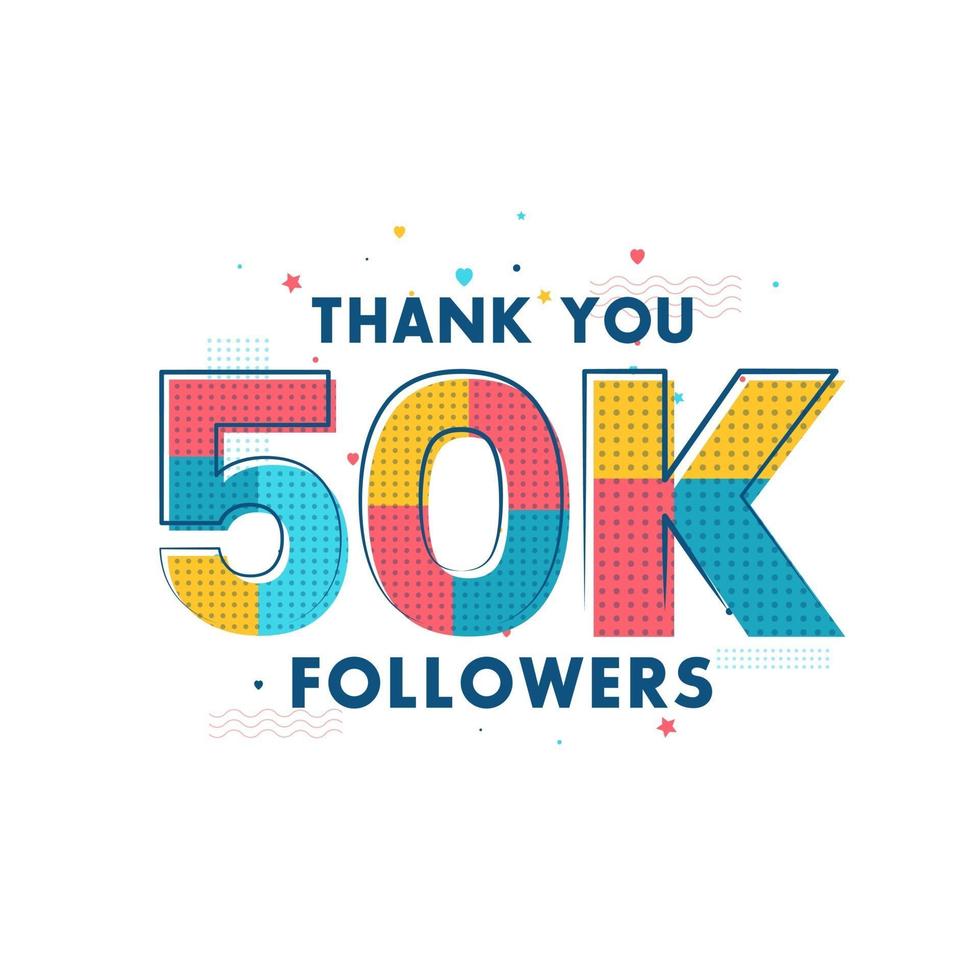 Thank you 50k Followers celebration, Greeting card for 50000 social followers. vector