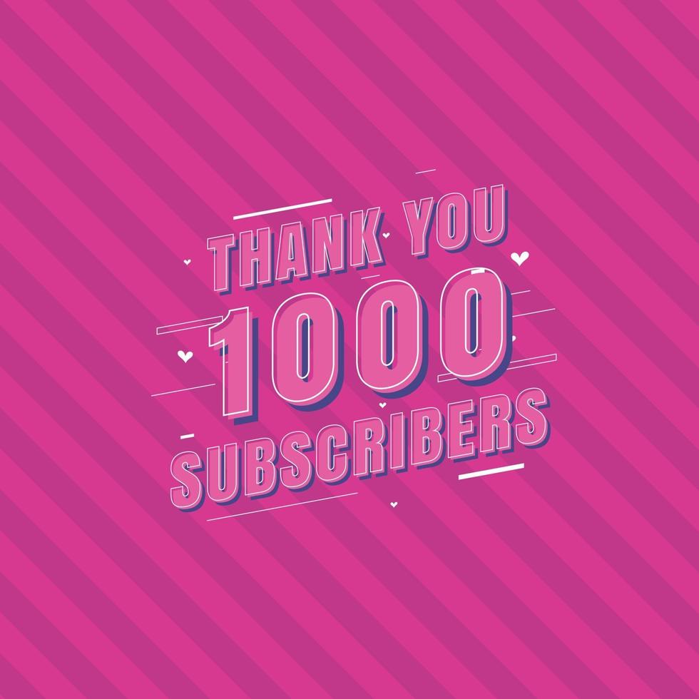 gracias celebración de 1000 suscriptores, tarjeta de felicitación para 1000 suscriptores sociales. vector
