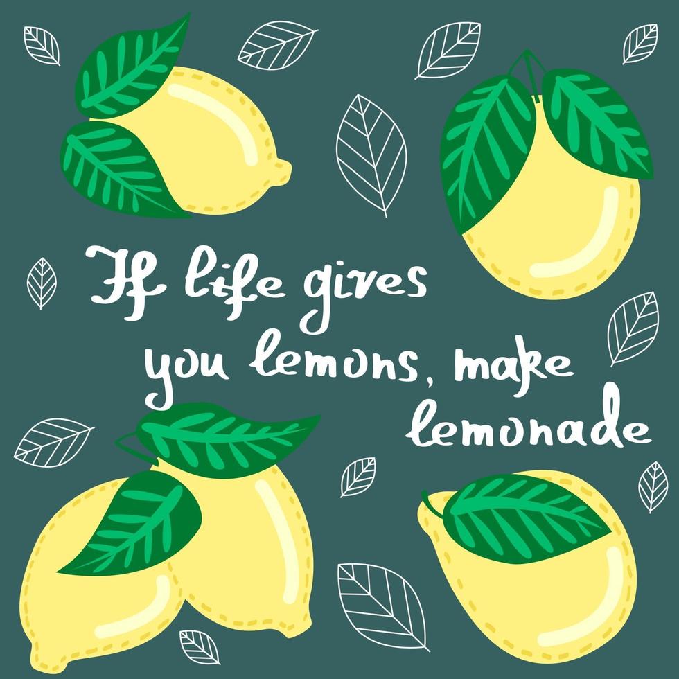 cartel vintage si la vida te da limones, haz limonada con decoraciones: letras únicas dibujadas a mano vector