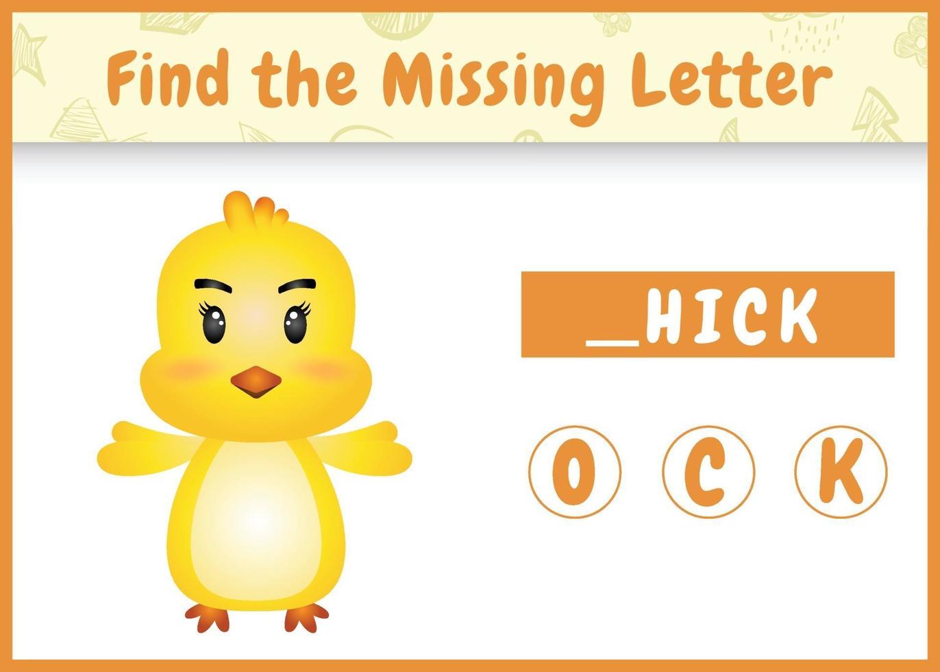 educational spelling game for kids find missing letter with a cute chick vector