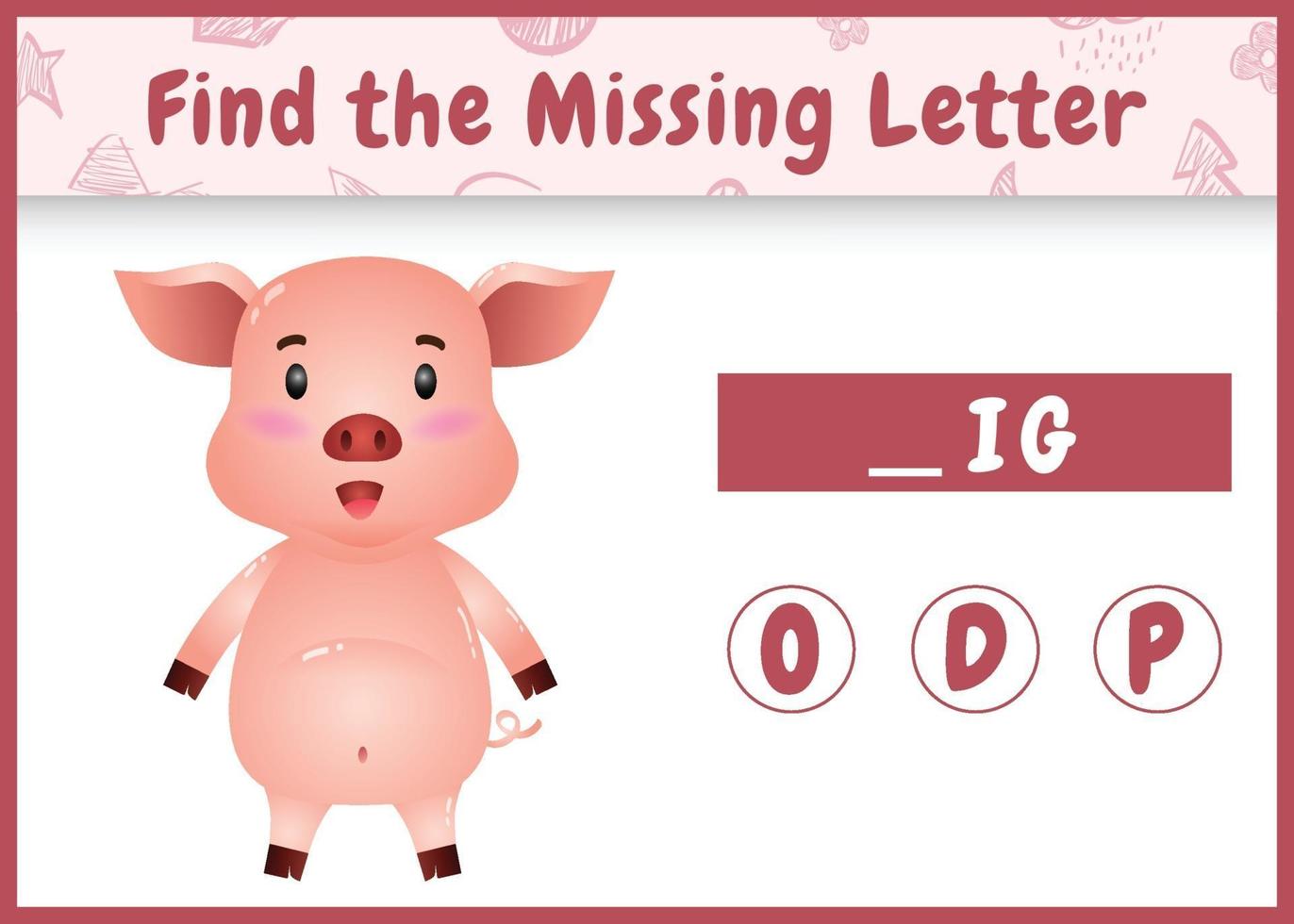 educational spelling game for kids find missing letter with a cute pig vector