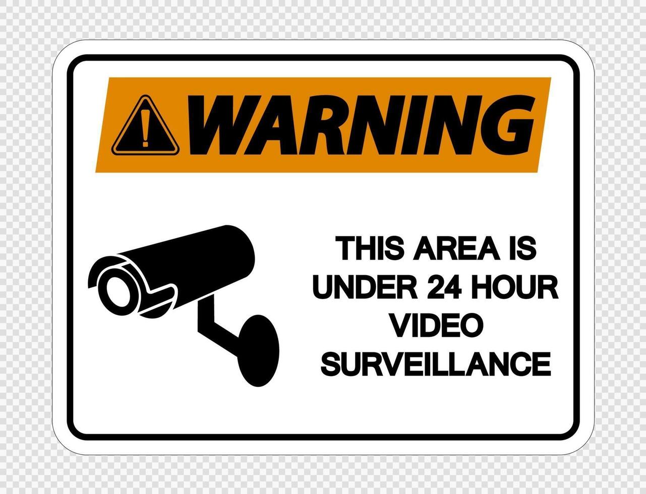 Warning This Area is Under 24 Hour Video Surveillance Sign on transparent background vector