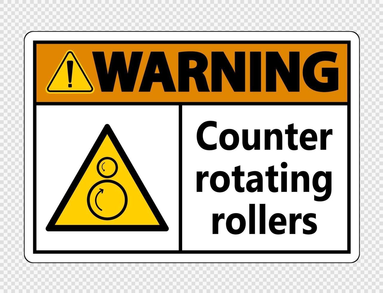 Warning counter rotating rollers sign on transparent background vector