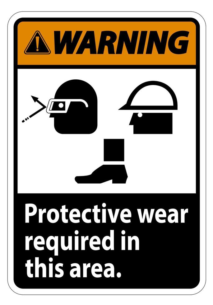 Señal de advertencia Se requiere ropa protectora en esta área con gafas, casco y símbolo de botas. vector