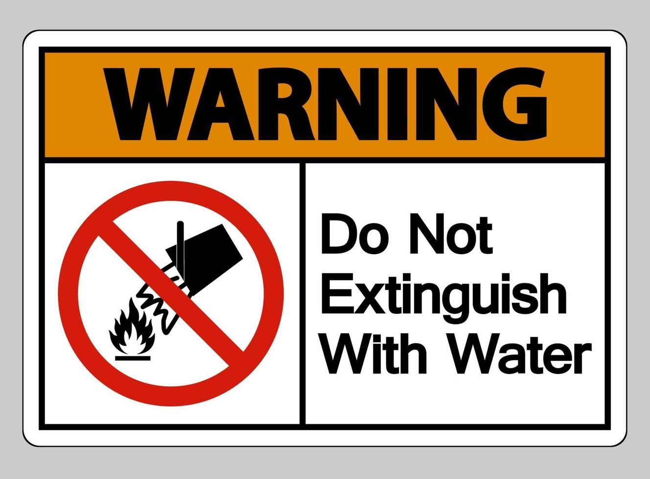 Advertencia de no extinguir con signo de símbolo de agua sobre fondo blanco. vector
