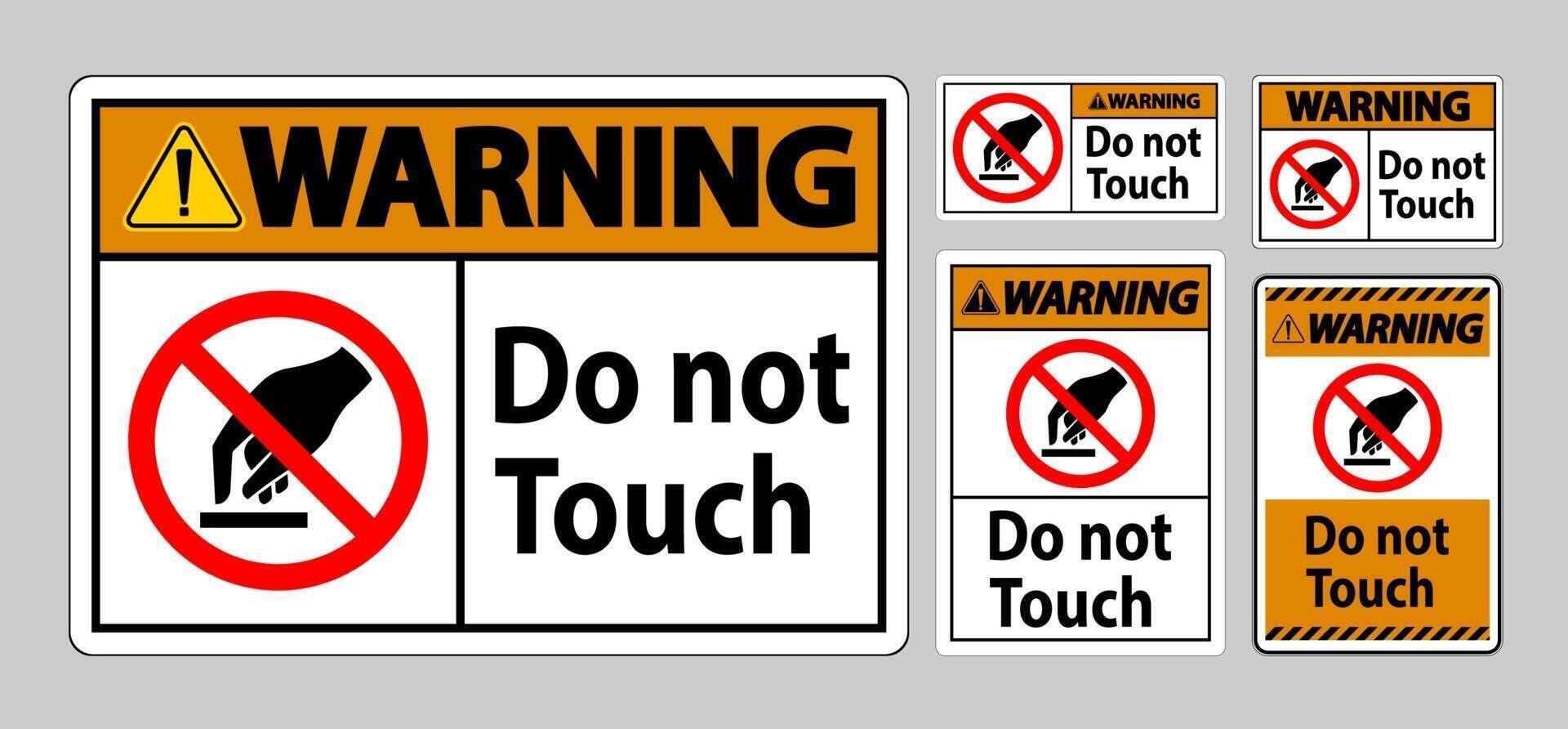 Warning Do Not Touch Symbol Sign Isolate On White Background vector