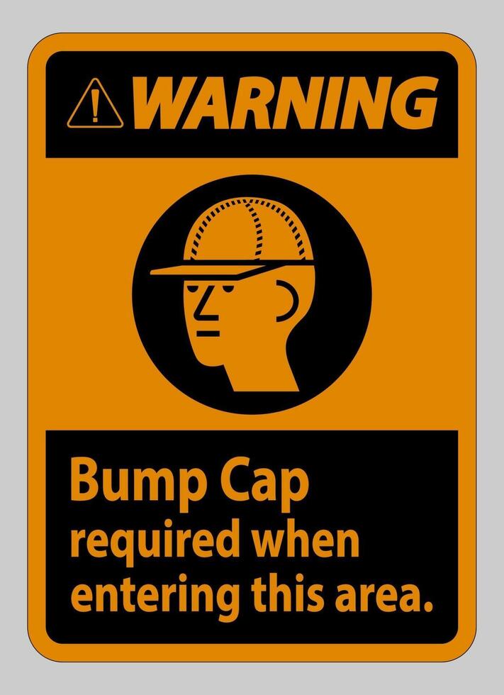 Warning Sign Bump Cap Required When Entering This Area vector