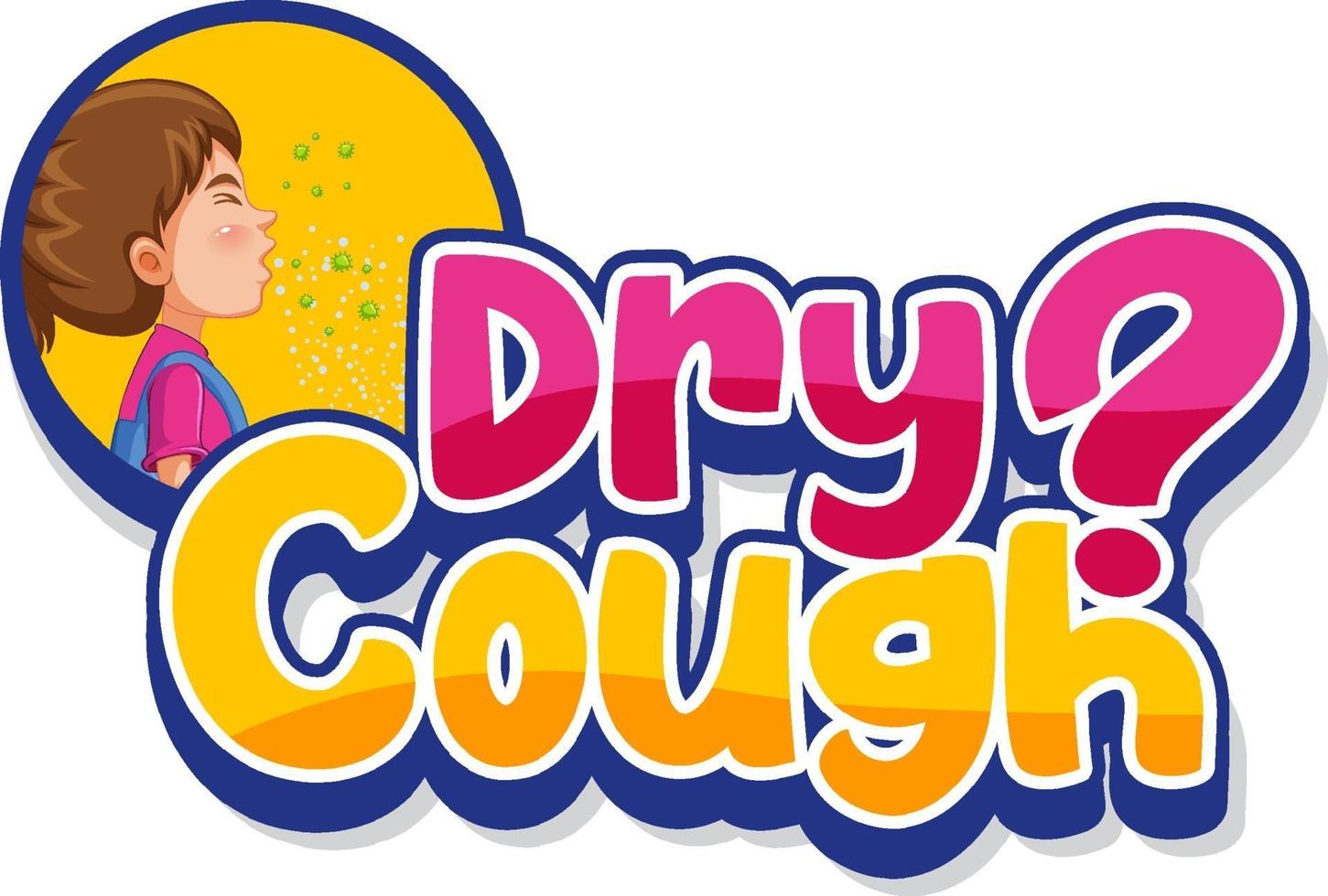 Dry Cough font in cartoon style isolated on white background vector