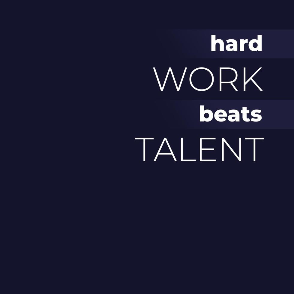 Motivation quote, hard work beats talent 2326860 at Vecteezy