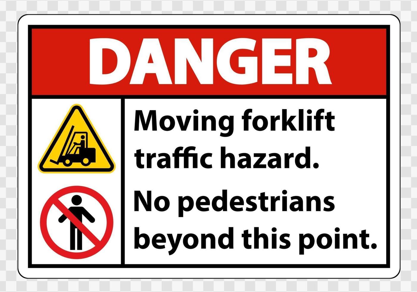 Moving forklift traffic hazard No pedestrians beyond this point vector