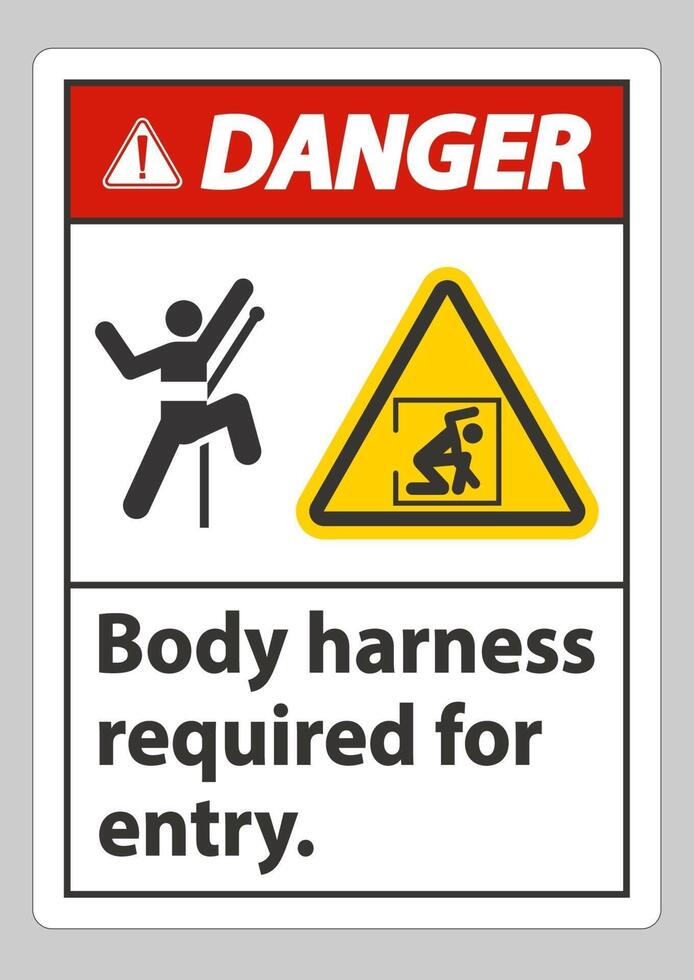 Danger Sign Body Harness Required For Entry vector