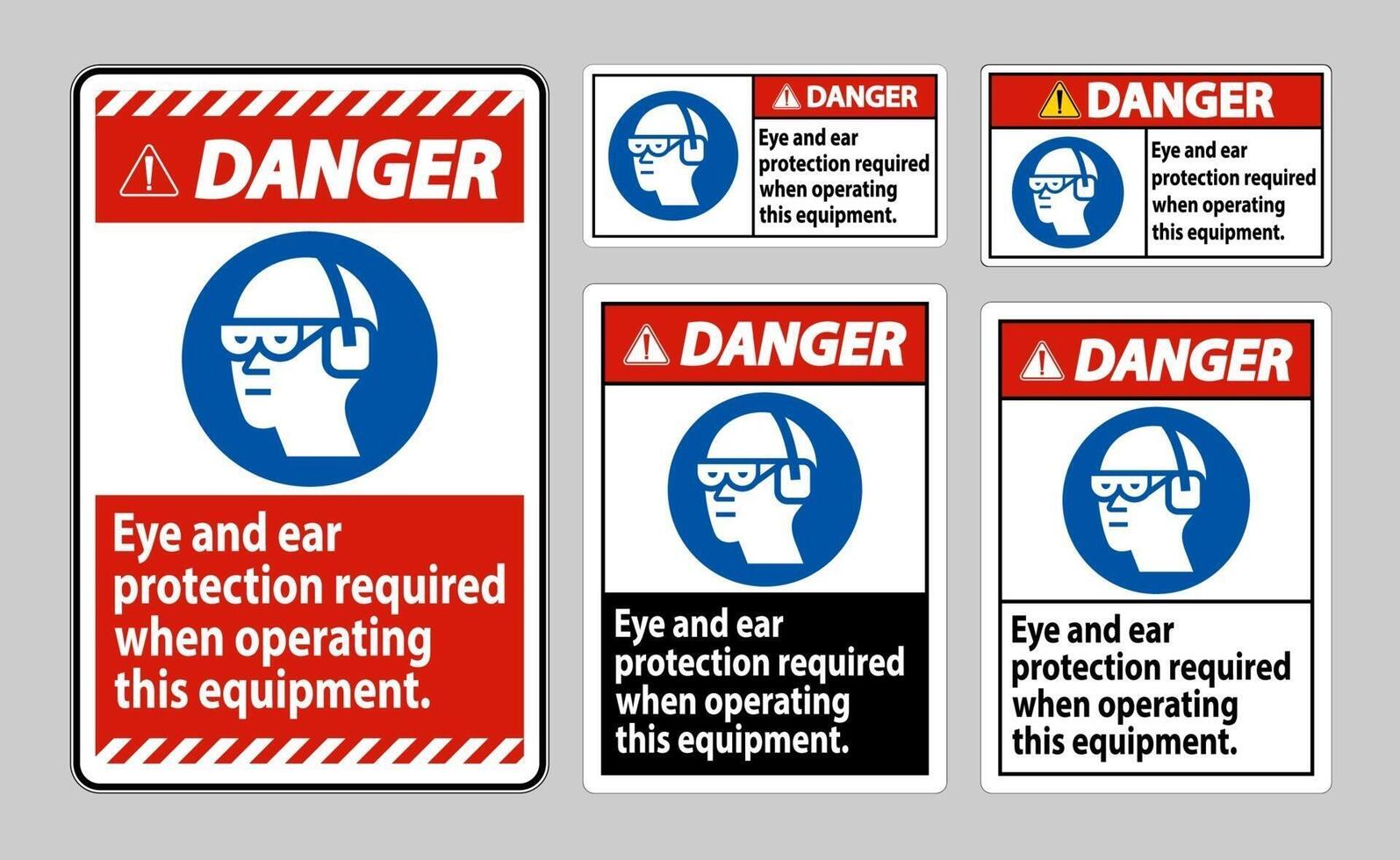 Danger Sign Eye And Ear Protection Required When Operating This Equipment vector